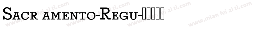 Sacr amento-Regu字体转换